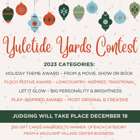 Festive flyer for the "Yuletide Yards Contest" in Wildlight Florida, listing 2023 award categories, judging date of December 18, and $50 gift card prizes—perfect for residents and those exploring new homes in Wildlight FL.