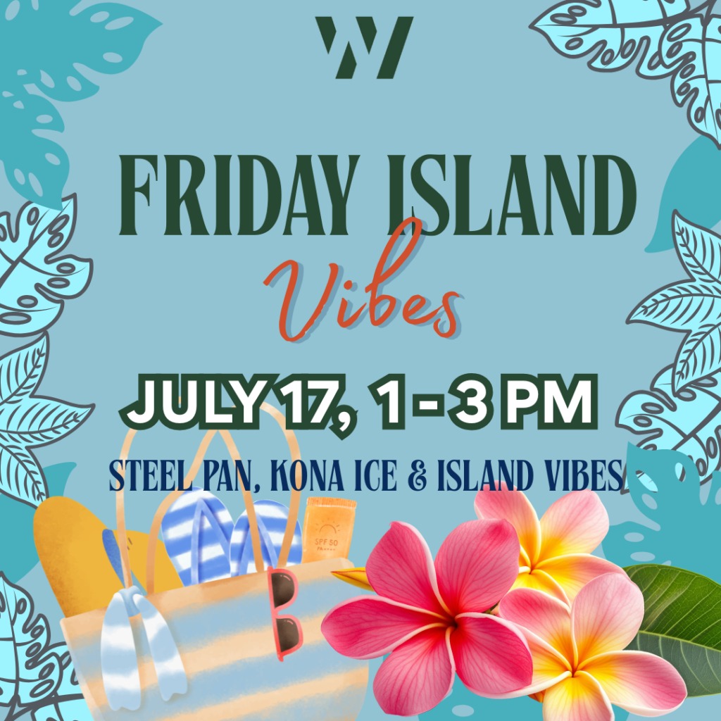 A graphic promoting "Friday Island Vibes" on July 17, 1-3 PM, featuring tropical leaves, beach items, and pink plumeria flowers with text about steel pan, Kona Ice, and island vibes.