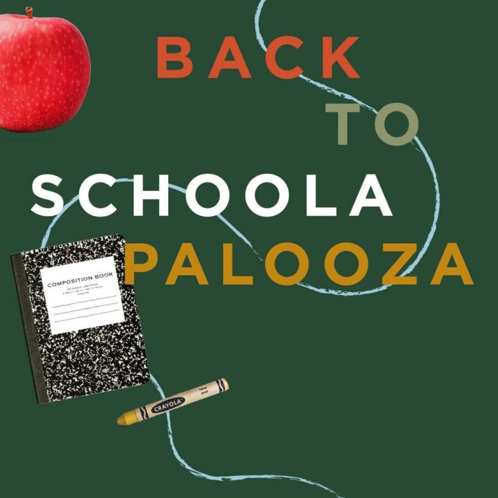 Text reads "Back to Schoola Palooza" with an apple, composition book, and crayon on a green background, with a looping blue line connecting the objects.
