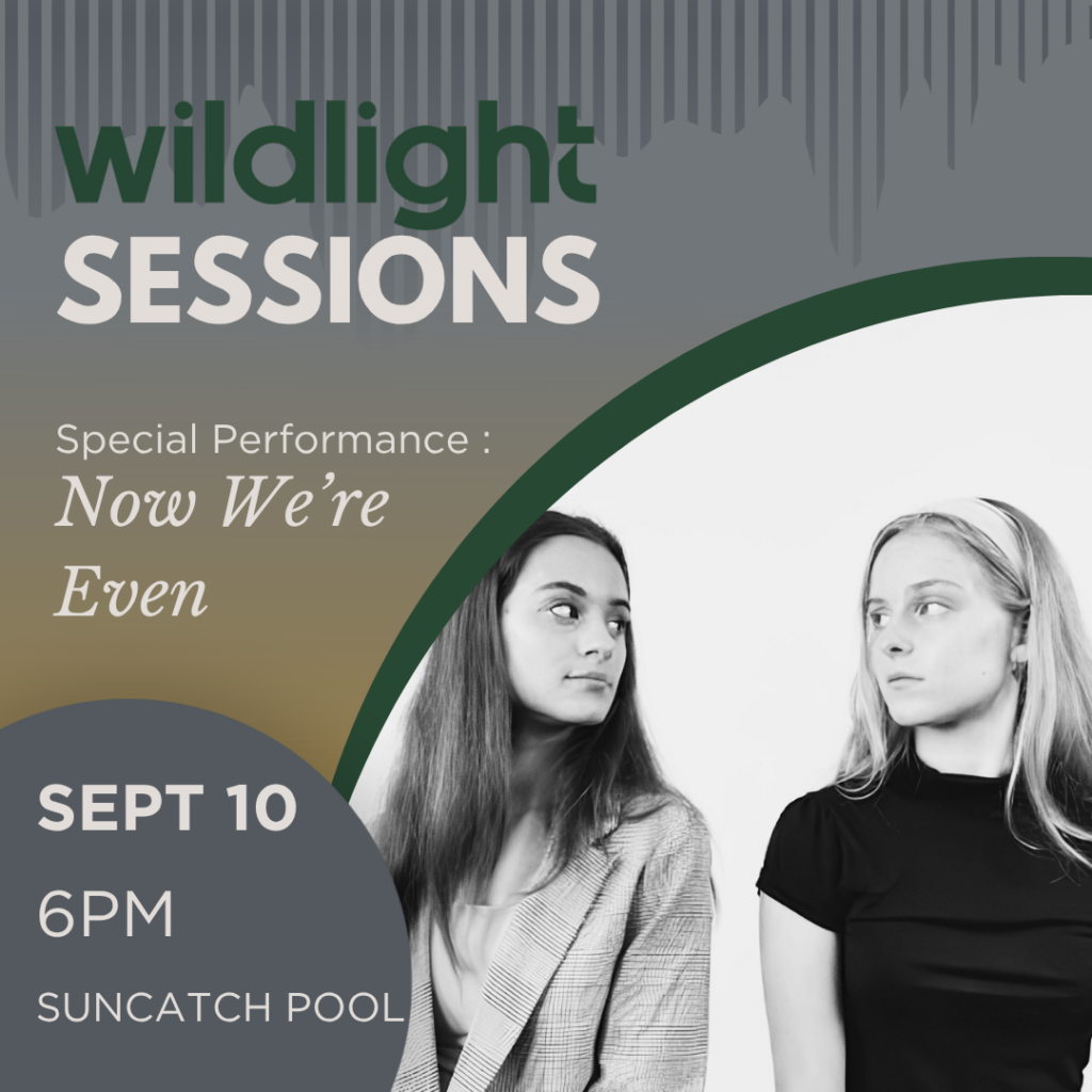 Two women look at each other in a promotional image for Wildlight Sessions featuring a special performance by Now We’re Even on September 10 at 6pm, Suncatch Pool.